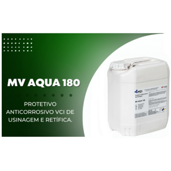 MVAQUA®180 - FLUÍDO PROTETIVO BASE ÁGUA PARA USINAGEM E RETÍFICA