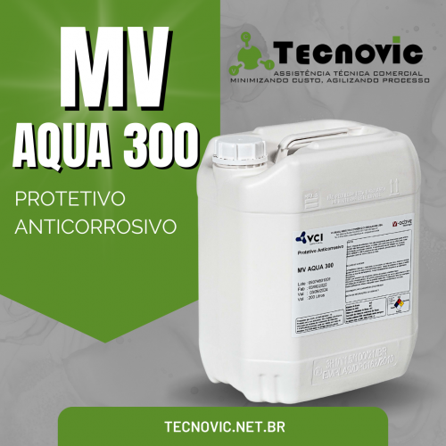 MVAQUA®300 - FLUÍDO PROTETIVO AQUOSO PARA MULTIMETÁLICOS DIVERSOS: BIODEGRADÁVEL + FATOR ANTIBACTERICIDA